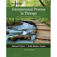 Interpersonal Process in Therapy: An Integrative Model,9781305973763