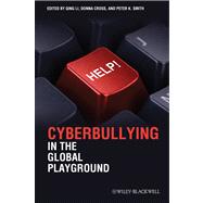 Cyberbullying in the Global Playground Research from International Perspectives