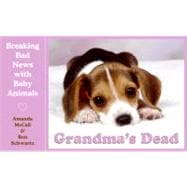 Grandma's Dead,9780061673764