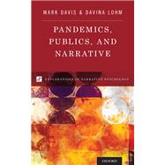 Pandemics, Publics, and Narrative