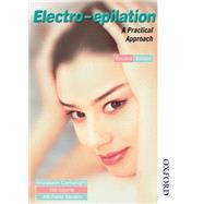 Electro-epilation: A Practical Approach 2nd Edition