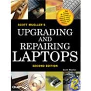 Upgrading and Repairing Laptops