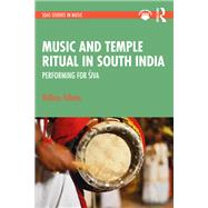 Music and Temple Ritual in South India