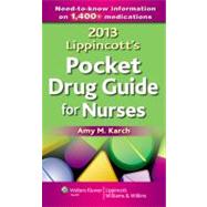 2013 Lippincott's Pocket Drug Guide for Nurses