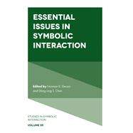 Essential Issues in Symbolic Interaction