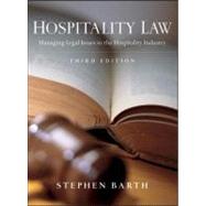 Hospitality Law: Managing Legal Issues in the Hospitality Industry, 3rd Edition