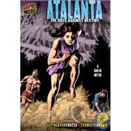 Atalanta: The Race Against Destiny, a Greek Myth