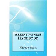 Assertiveness Handbook
