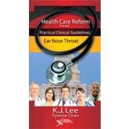 Healthcare Reform Through Practical Clinical Guidelines