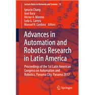 Advances in Automation and Robotics Research in Latin America