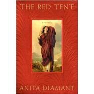 The Red Tent; A Novel
