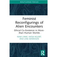 Feminist Reconfigurings of Alien Encounters