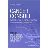 Cancer Consult: Expertise in Clinical Practice, Volume 1