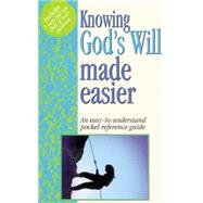 Knowing Gods Will Made Easier