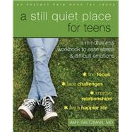 A Still Quiet Place for Teens