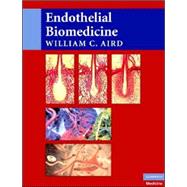 Endothelial Biomedicine