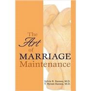 The Art Of Marriage Maintenance