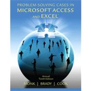 Problem Solving Cases in Microsoft® Access and Excel®