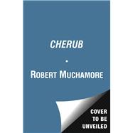 CHERUB (Boxed Set) The Recruit; The Dealer; Maximum Security