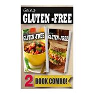 Going Gluten-free Pressure Cooker Recipes and Gluten-free Quick Recipes in 10 Minutes or Less