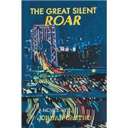 The Great Silent Roar