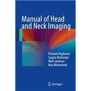 Manual of Head and Neck Imaging