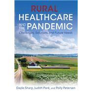 Rural Healthcare and the Pandemic