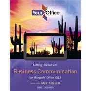 Your Office Getting Started with Business Communication for Office 2013