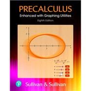 MyLab Math with Pearson eText -- Access Card -- for Precalculus Enhanced with Graphing Utilities (18-Weeks)