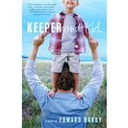 Keeper and Kid A Novel