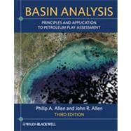 Basin Analysis Principles and Application to Petroleum Play Assessment