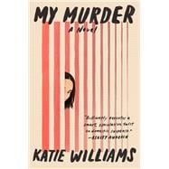 My Murder A Novel book cover, ISBN 9780593743768
