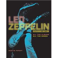 Led Zeppelin All the Albums, All the Songs, Expanded Edition