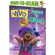 Journey to Miami! Ready-to-Read Level 2