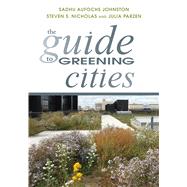 The Guide to Greening Cities