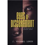 Eyes of Discernment The adventure of personal growth