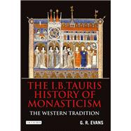 The I.B. Tauris History of Monasticism