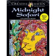 Creative Haven Midnight Safari Coloring Book Wild Animal Designs on a Dramatic Black Background