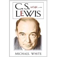 C. S. Lewis : A Life