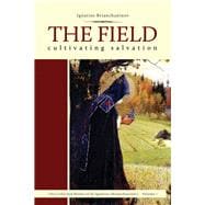 The Field Cultivating Salvation