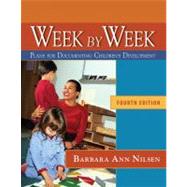 Week by Week Plans for Documenting Children’s Development, Reprint