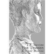 The Unseen & Other Stories