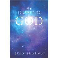My Journey to God