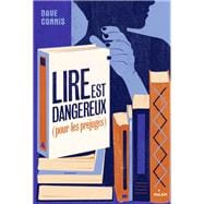 Lire est dangereux (pour les préjugés)