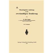 Physiologische Anleitung zu einer zweckmäßigen Ernährung