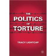 The Politics of Torture