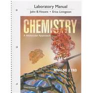 Laboratory Manual for Chemistry A Molecular Approach