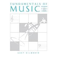 Fundamentals of Music : Recorder, Piano and Theory