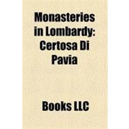 Monasteries in Lombardy : Certosa Di Pavia, Chiaravalle Abbey, Matris Domini Monastery, Albino, Italy, San Salvatore, Brescia