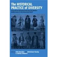 The Historical Practice in Diversity